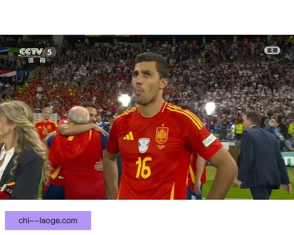 2024欧洲杯最佳球员罗德里精彩表现回顾与成就分析